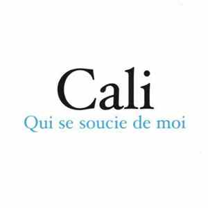 Cali - Qui Se Soucie De Moi FLAC