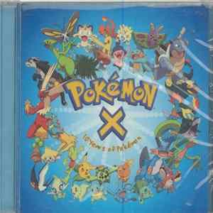 Pokémon - Pokémon X: 10 Years of Pokémon FLAC
