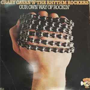 Crazy Cavan 'N' The Rhythm Rockers - Our Own Way Of Rockin' FLAC