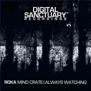 Roka - Mind Crate / Always Watching FLAC