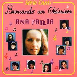 Ana Faria - Brincando Aos Clássicos FLAC