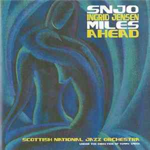 Scottish National Jazz Orchestra Featuring Ingrid Jensen - Miles Ahead FLAC