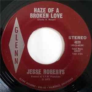 Jesse Roberts - Haze Of A Broken Love / Till I Can't Take It Anymore FLAC