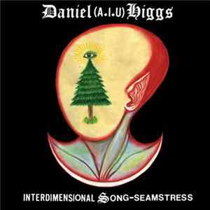 Daniel (A.I.U.) Higgs - Ancestral Songs FLAC