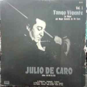 Julio De Caro - Tango Vigente. Lo Mejor Del Mejor Sexteto De De Caro Vol. 1 FLAC