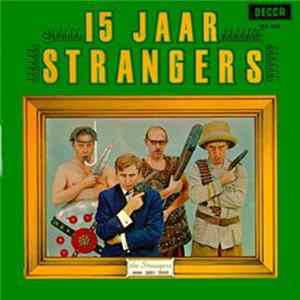 De Strangers - 15 Jaar Strangers FLAC