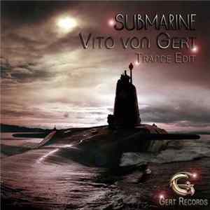 Vito Von Gert - Submarine (Trance Edit) FLAC