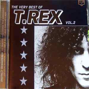 T.Rex - The Very Best Of T.Rex Vol. 2 FLAC