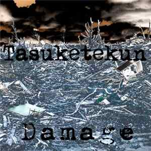 Tasuketekun - Damage FLAC