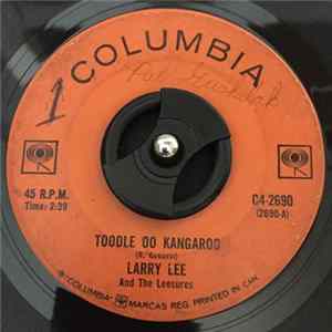 Larry Lee And The Leesures - Toodle Oo Kangaroo FLAC