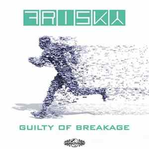 Frisky - Guilty Of Breakage FLAC