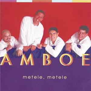 Amboe - Metele, Metele FLAC