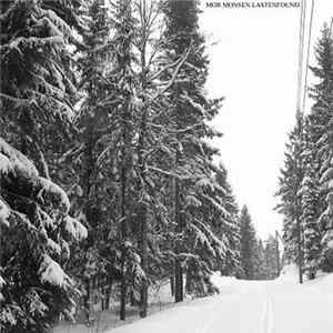 Mor Monsen - Lastenfound FLAC