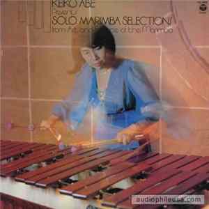 Keiko Abe - Solo Marimba Selections From Art And Essence Of The Marimba FLAC