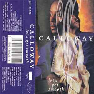 Calloway - Let's Get Smooth FLAC