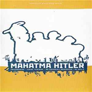 Mahatma Hitler - Mahatma Hitler FLAC