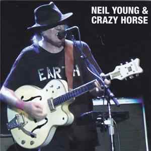 Neil Young & Crazy Horse - Stockholm Music & Arts 2014 FLAC