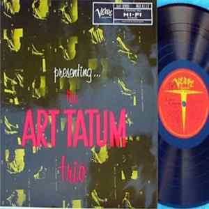 The Art Tatum Trio - Presenting... The Art Tatum Trio FLAC