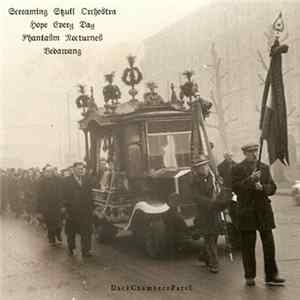 Screaming Skull Orchestra / Hope Every Day / Phantasm Nocturnes / Bedawang - Dark Chambers Part I FLAC