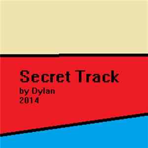 Dylan - Secret Track FLAC