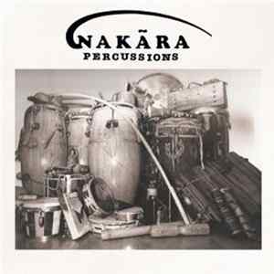Nakara - Nakara Percussions FLAC
