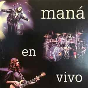 Maná - Maná En Vivo FLAC