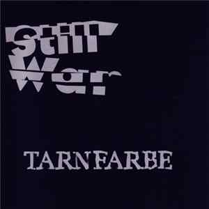 Tarnfarbe - Still War FLAC