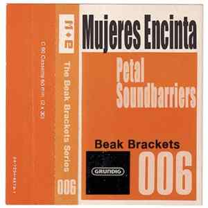 Mujeres Encinta - Petal Soundbarriers FLAC