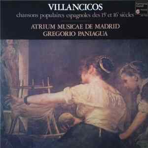 Atrium Musicae De Madrid, Gregorio Paniagua - Villancicos - Chansons Populaires Espagnoles Des 15´ Et 16´ Siècles FLAC