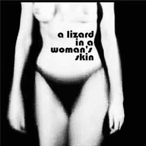A Lizard In A Woman's Skin - Wet Dreams Become Murderous FLAC