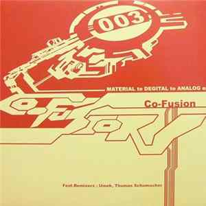 Co-Fusion - Material To Degital To Analog EP FLAC