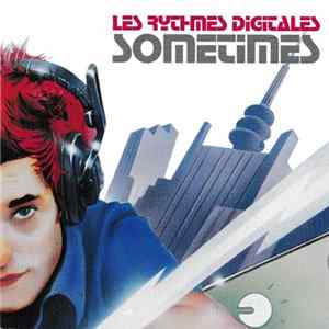 Les Rythmes Digitales - Sometimes FLAC
