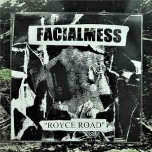 Facialmess - Royce Road FLAC