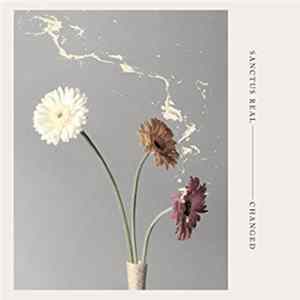 Sanctus Real - Changed FLAC