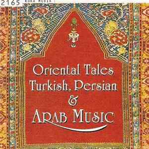 Various - Oriental Tales - Turkish Persian & Arab Music FLAC