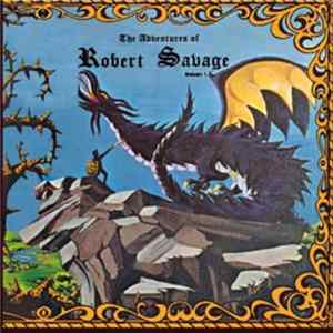 Robert Savage - The Adventures Of Robert Savage Vol. 1 FLAC