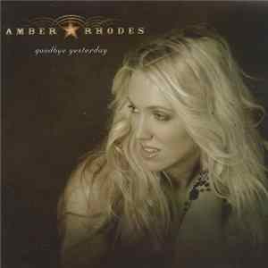 Amber Rhodes - Goodbye Yesterday FLAC