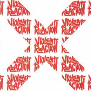 Violent Reaction - Violent Reaction FLAC