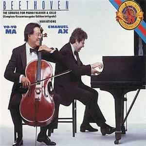 Beethoven - Yo-Yo Ma, Emanuel Ax - The Sonatas For Piano/Klavier & Cello FLAC