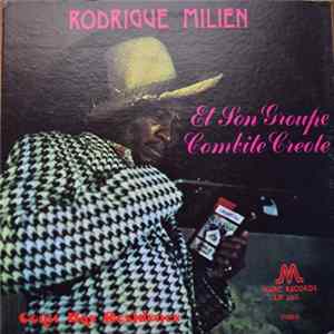 Rodrigue Milien Et Son Groupe Combite Creole - Coutt Bas Residence FLAC