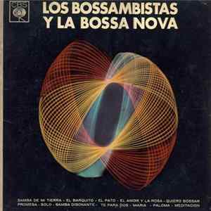 Los Bossambistas - Los Bossambistas Y La Bossa Nova FLAC