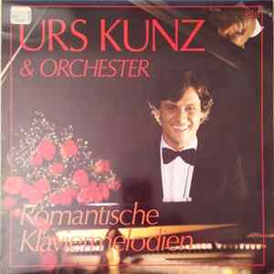 Urs Kunz & Orchester - Romantische Klaviermelodien FLAC