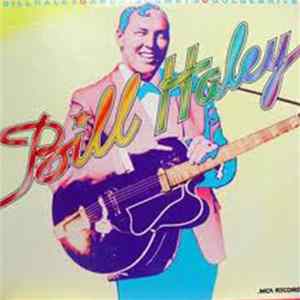 Bill Haley And His Comets - Golden Hits FLAC