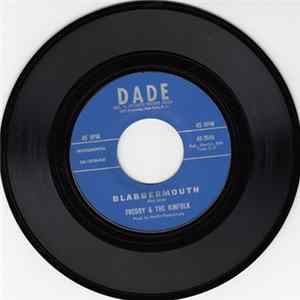 Freddy & The Kinfolk - Blabbermouth / The Goat FLAC