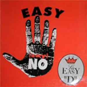 Sir Easy 'D' - Easy (Say No) FLAC