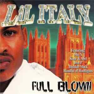 Lil Italy - Full Blown FLAC