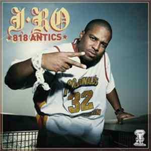 J-Ro - 818 Antics FLAC