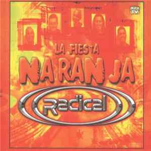 Various - Radical - La Fiesta Naranja FLAC