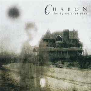 Charon - The Dying Daylights FLAC
