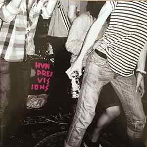 Hundred Visions - Never Saw A Man/Vampire, Go Easy FLAC